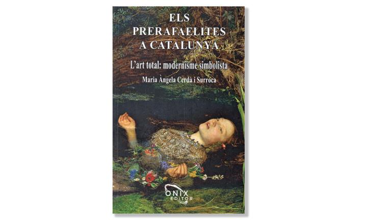 Imatge coberta 'Els prerafaelites a Catalunya', de Maria Àngela Cerdà i Surroca. Eix