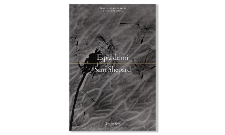 Imatge coberta 'Espia de mí', de Sam Shepard. Eix