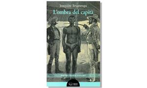 Imatge coberta 'L'ombra del capità', de Joaquim Brustenga. Eix