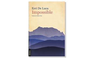 Imatge de la coberta de 'Impossible', d'Erri De Luca. Eix