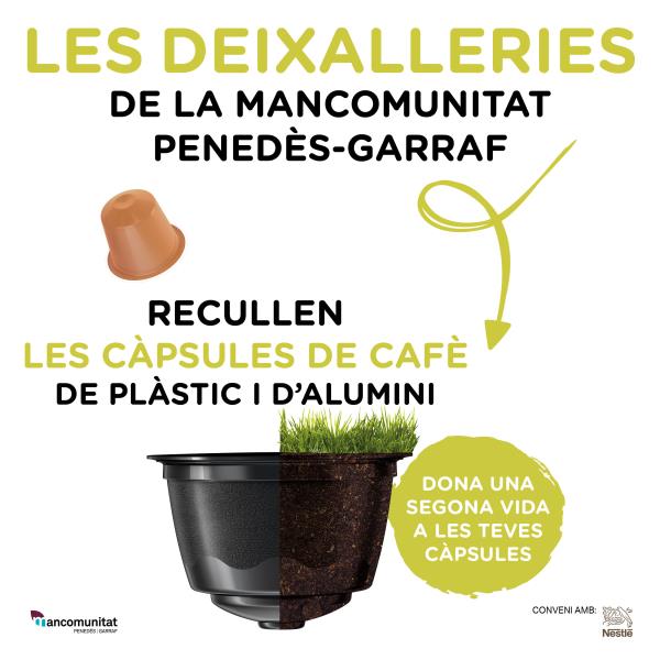 Les deixalleries de la Mancomunitat Penedès-Garraf reciclaran a partir d'ara les càpsules de café. EIX