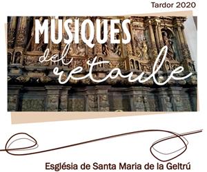 Les Músiques del Retaule de Santa Maria de la Geltrú oferiran un únic concert el 18 de setembre. EIX
