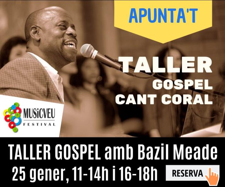 MUSiCVEU organitza un taller de Gòspel i cant coral amb el reconegut compositor britànic Bazil Meade. EIX