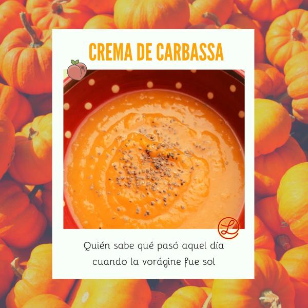 Recetas a fuego y verso: Crema de carbassa. EIX