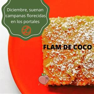 Recetas a fuego y verso: Flam de coco. EIX