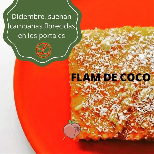 Recetas a fuego y verso: Flam de coco. EIX