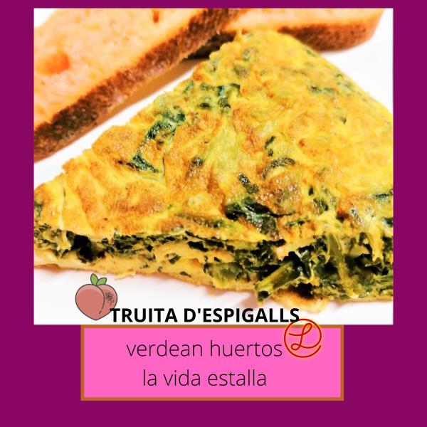 Recetas a fuego y verso: Truita d’espigalls. EIX