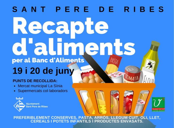 Sant Pere de Ribes necessita voluntariat per al recapte d’aliments del 19 i 20 de juny. EIX