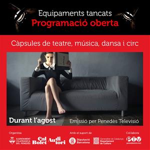 Seleccionades les càpsules de la programació d’estiu del Teatre Cal Bolet i l’Auditori de Vilafranca. EIX