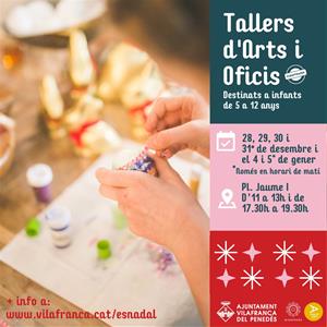 Vilafranca ofereix tallers d’Arts i Oficis en el marc de la programació És Nadal!. EIX