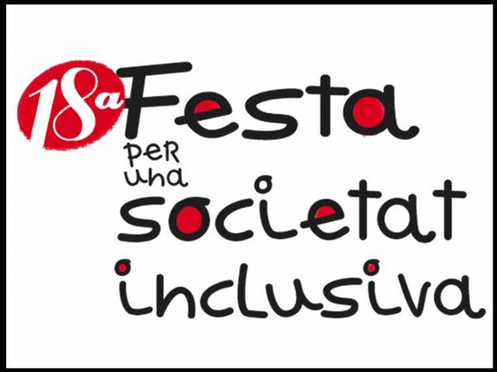 18a edició de la Festa per una Societat Inclusiva
