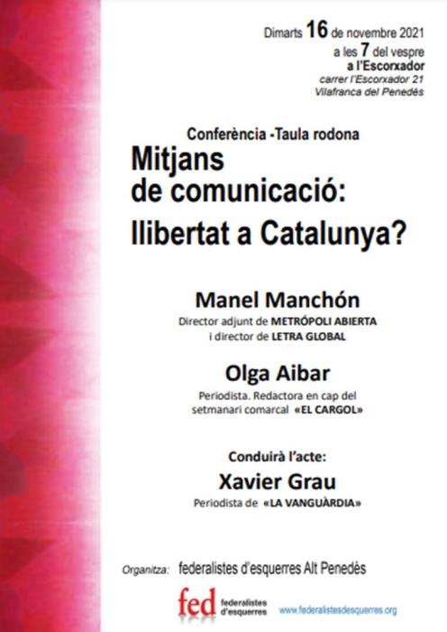 Conferència – taula rodona “Mitjans de Comunicacií, llibertat a Catalunya?”