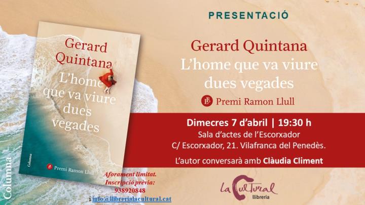 Gerard Quintana presenta “L’home que va viure dues vegades”