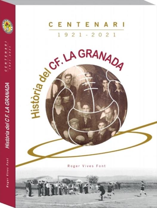 Presentació del llibre Història del CF La Granada