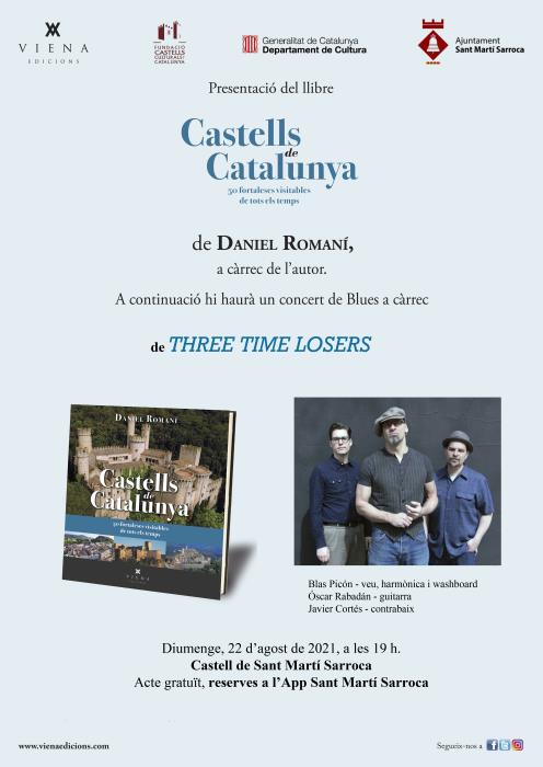 Presentanció del llibre CASTELLS DE CATALUNYA i  concert de blues de THREE TIME LOSERS