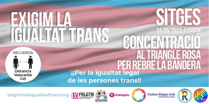 Sitges acull la campanya #ExigimoslaIgualdadTrans que reivindica el dret d'autodeterminació de les persones trans