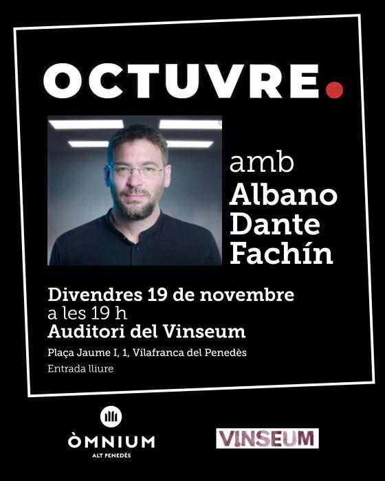Tertúlia OCTUVRE amb Albano Dante Fachín a Vilafranca