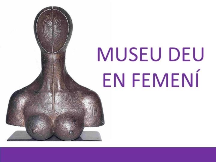 Visita comentada a l’exposició “El Museu Deu en femení”