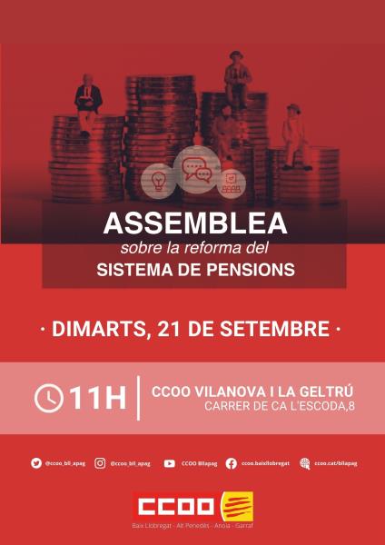 CCOO organitza una assemblea a Vilanova i la Geltrú sobre la reforma del sistema públic de pensions. CCOO