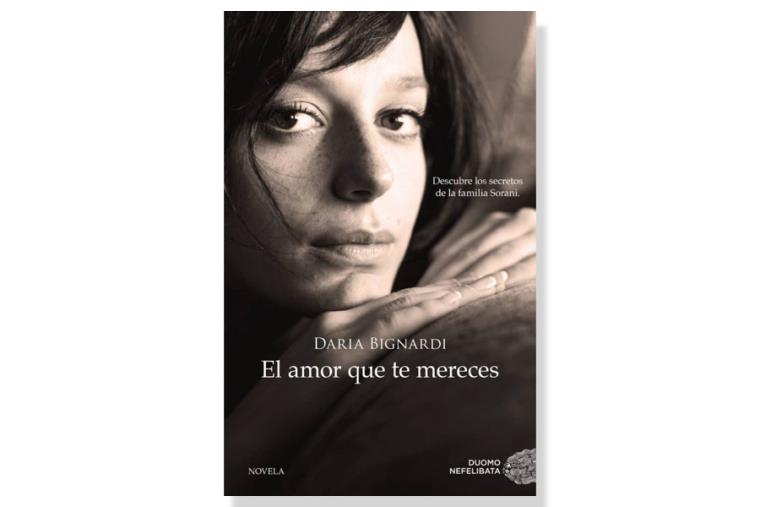 Coberta de 'El amor que te mereces' de Daria Bignardi. Eix