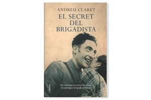 Coberta de 'El secret del brigadista' d'Andreu Claret. Eix