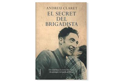 Coberta de 'El secret del brigadista' d'Andreu Claret. Eix
