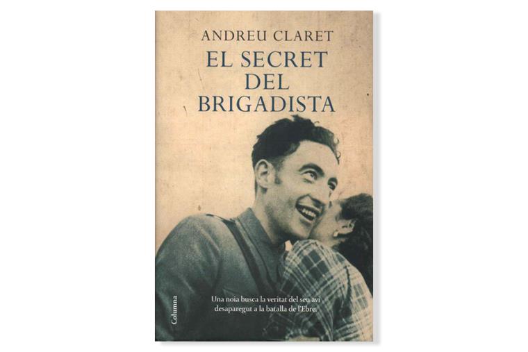 Coberta de 'El secret del brigadista' d'Andreu Claret. Eix