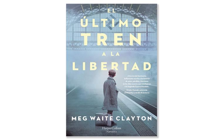 Coberta de 'El último tren a la libertad' de Meg Waite Clayton. Eix