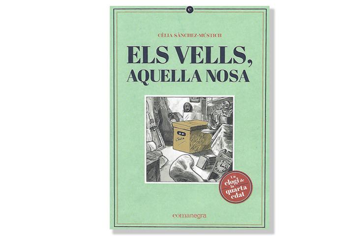 Coberta de 'Els vells, aquella nosa'. Eix