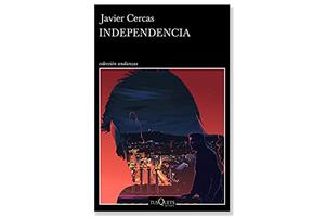 Coberta de 'Independencia (Terra Alta II)' de Javier Cercas. Eix