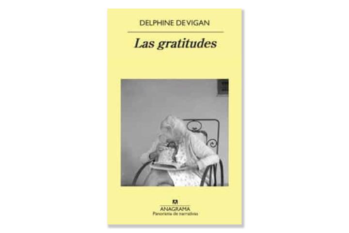 Coberta de 'Las gratitudes' de Delphine de Vigan. Eix