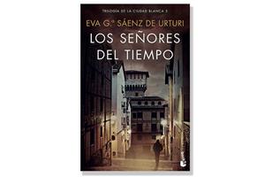 Coberta de 'Los señores del tiempo' d'Eva G. Sáenz de Urturi. Eix