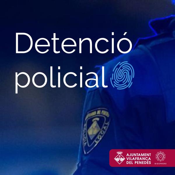 Dos detinguts a Vilafranca per robatoris i furts. Ajuntament de Vilafranca