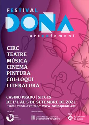 El Festival DONA-Art en femení presenta una programació eclèctica i més àmplia a Sitges en la seva tercera edició. EIX