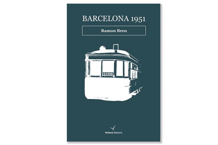 Imatge de la coberta de 'Barcelona 1951', de Ramon Breu. Eix