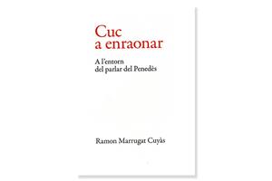 Imatge de la coberta de 'Cuc a enraonar', de Ramon Marrugat. Eix