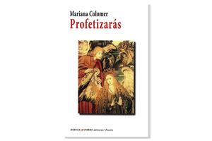 Imatge de la coberta de 'Profetizarás', de Mariana Colomer. Eix