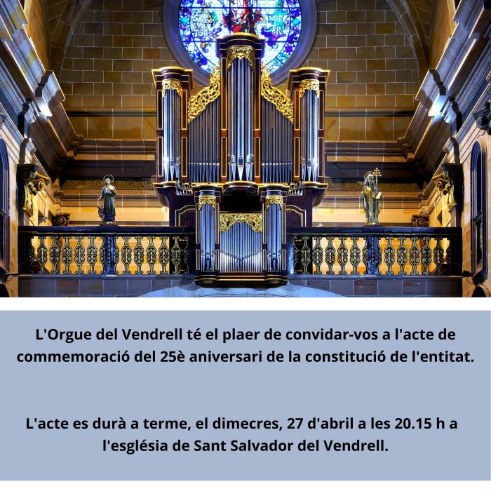 25è Aniversari de la fundació de l’Associació d’amics de l’orgue del Vendrell