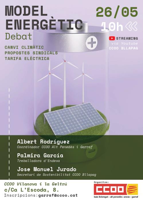 CCOO Garraf organitza un debat sobre el model energètic