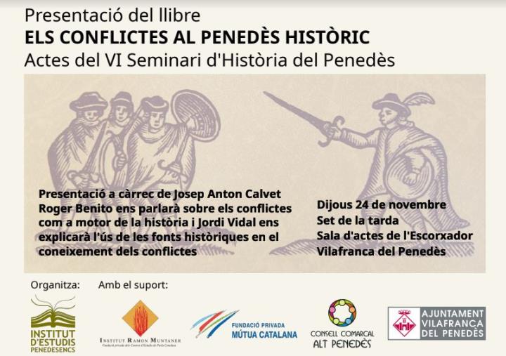 Els conflictes al Penedès històric