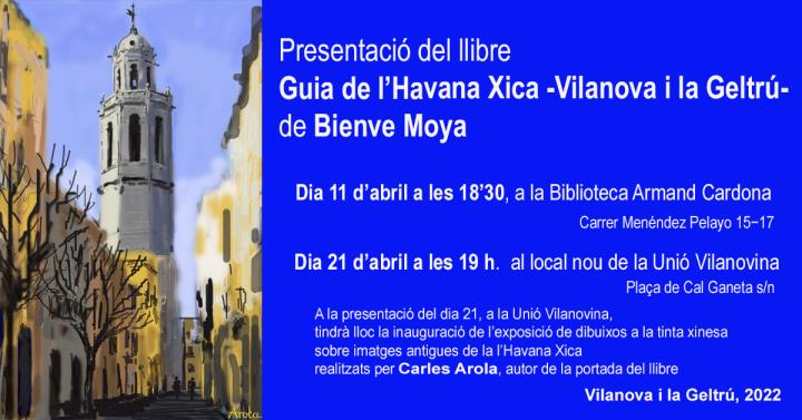 Presentació de la 'Guia de l'Havana Xica - Vilanova i la Geltrú de Bienve Moya