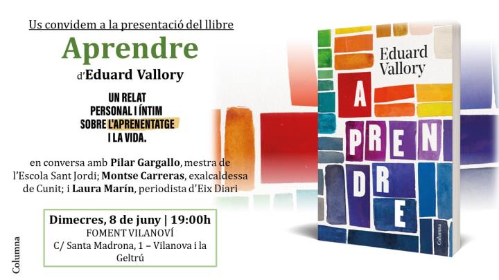 Presentació del libre Aprendre, d'Eduard Vallory