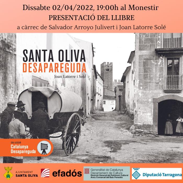 “Santa Oliva desapareguda”, de l’historiador local Joan Latorre Solé