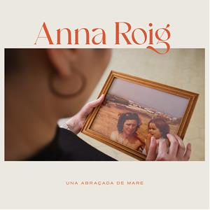 Anna Roig torna amb el nou disc ‘Aportar bellesa al món’ que publicarà la primavera de 2023