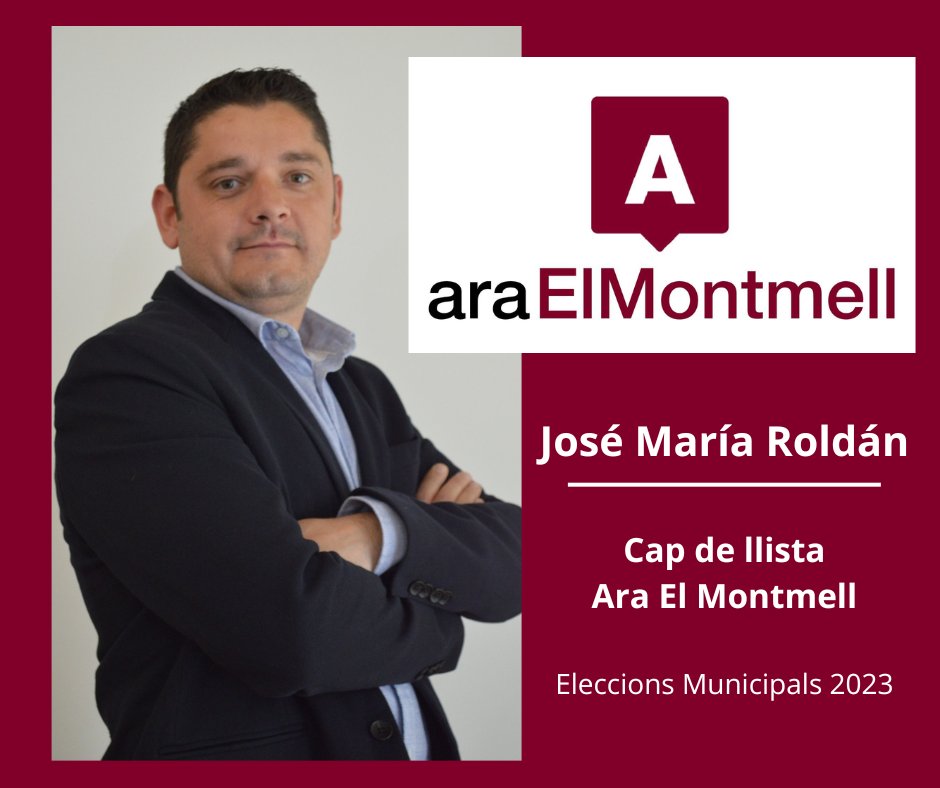 Ara El Montmell confirma José María Roldán com a candidat a les municipals. EIX