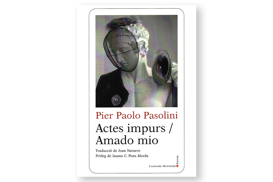 Coberta de 'Actes impurs  amado mio', de Pier Paolo Pasolini. Eix