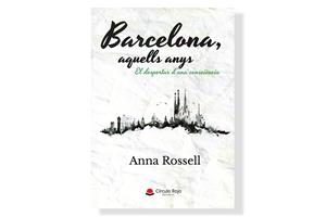 Coberta de 'Barcelona, aquells anys', d'Anna Rossell. Eix