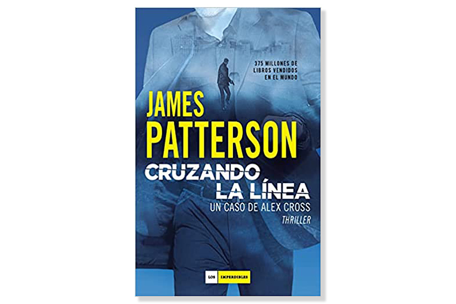 Coberta de 'Cruzando la Línea' de James Patterson. Eix