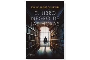 Coberta de 'El libro negro de las horas'  d'Eva Gª Sáenz de Urturi. Eix