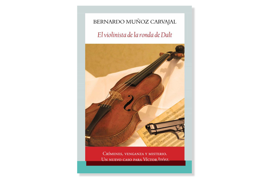 Coberta de 'El violinista de la ronda de Dalt' de Bernardo Muñoz Carvajal. Eix